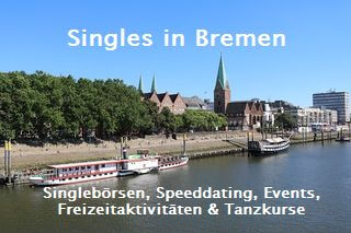 Singles Bremen, Kontakte Bremen